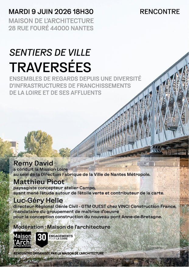 Nouveau Sentiers de Ville « Traversées » à la Maison de l&rsquo;Architecture des PDL